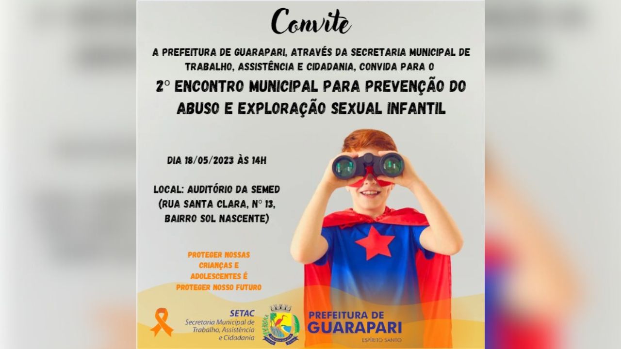 2ª Edição do Encontro Municipal para Prevenção do Abuso e Exploração Sexual Infantil